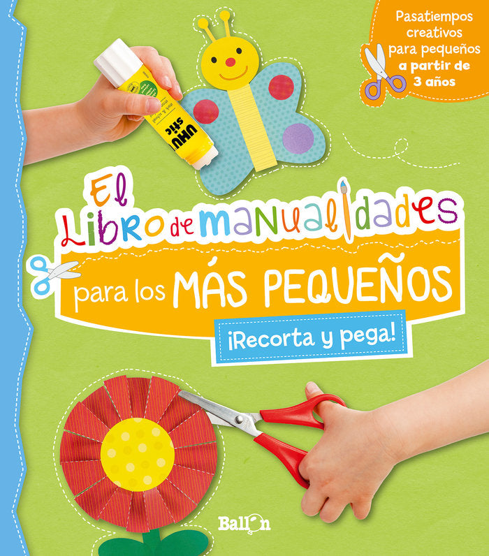 EL LIBRO DE MANUALIDADES PARA LOS MÁS PEQUEÑOS, de BALLON | portada del libro