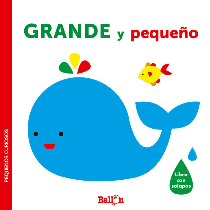GRANDE Y PEQUEÑO - PEQUEÑOS CURIOSOS, de BALLON | portada del libro