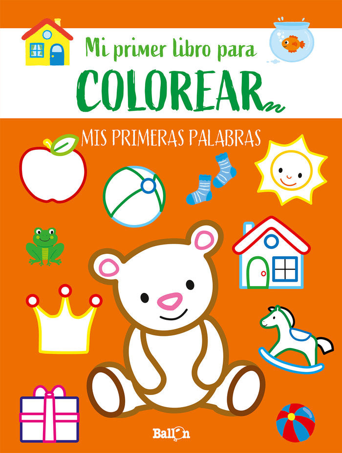 PRIMERAS PALABRAS-PRIMER LIBRO COLOREAR, de AA.VV. | portada del libro