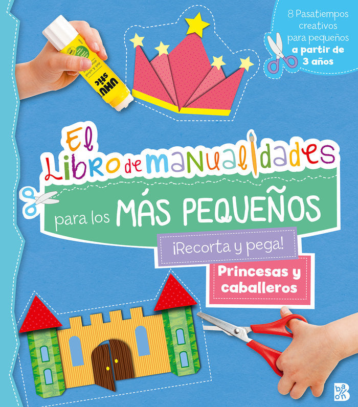 PRINCESAS Y CABALLEROS LIBRO DE MANUALIDADES PAR LOS MAS P, de BALLON | portada del libro
