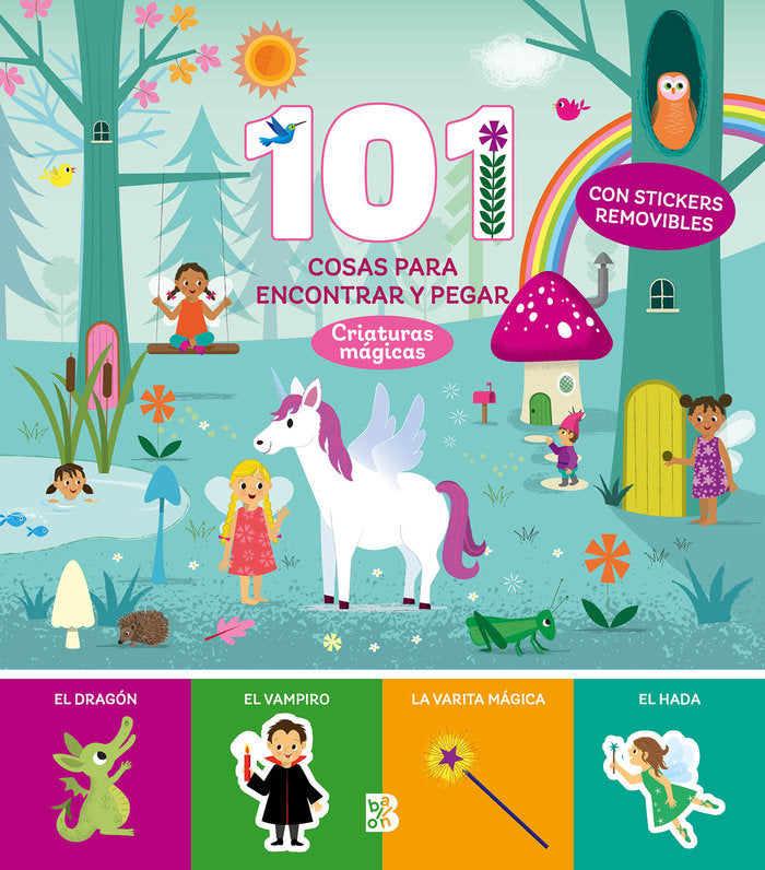 101 COSAS PARA ENCONTRAR Y PEGAR CRIATURAS MAGICAS, de BALLON | portada del libro