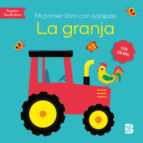MI PRIMER LIBRO CON SOLAPAS LA GRANJA, de Ballon | portada del libro