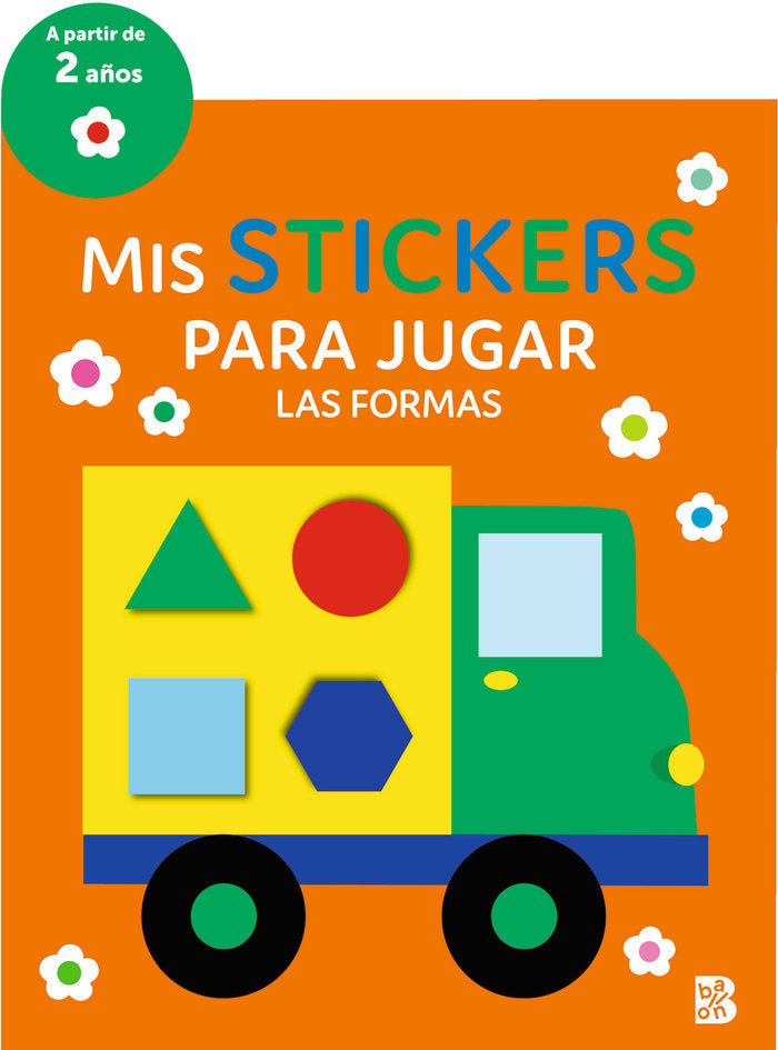 MIS STICKERS PARA JUGAR - LAS FORMAS, de BALLON | portada del libro