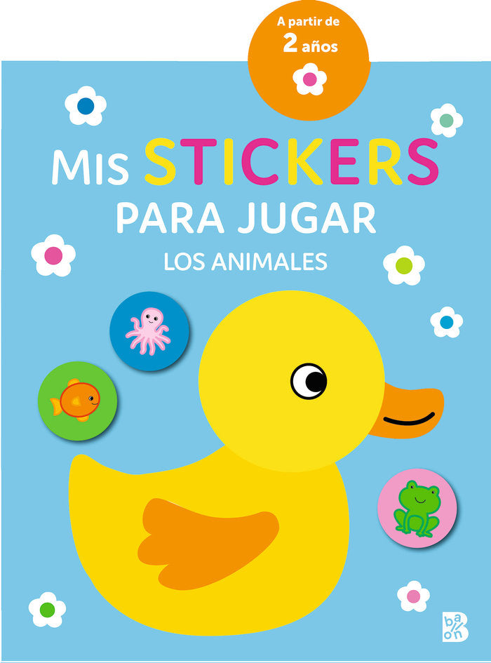 MIS STICKERS PARA JUGAR - LOS ANIMALES, de BALLON | portada del libro