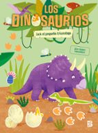 LOS DINOSAURIOS JACK PEQUEÑO TRICERAPTOR, de Ballon | portada del libro