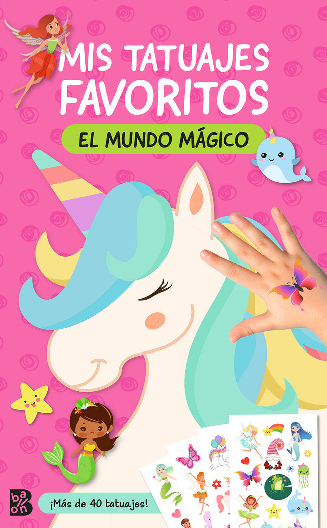 MIS TATUAJES FAVORITOS-EL MUNDO MAGICO, de BALLON | portada del libro