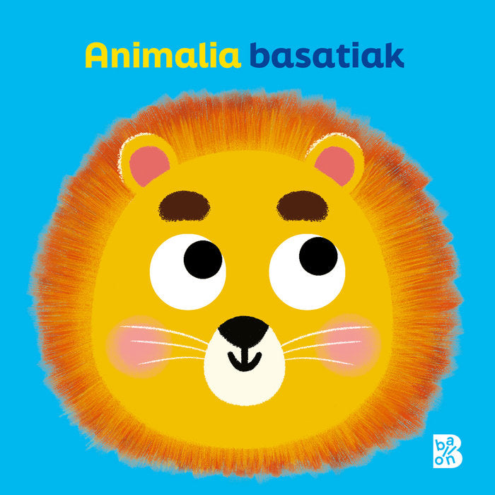 OJOS MOVILES ANIMALIA BASATIAK, de BALLON | portada del libro