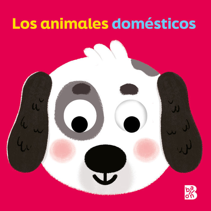 OJOS MOVILES LOS ANIMALES DOMESTICOS, de BALLON | portada del libro