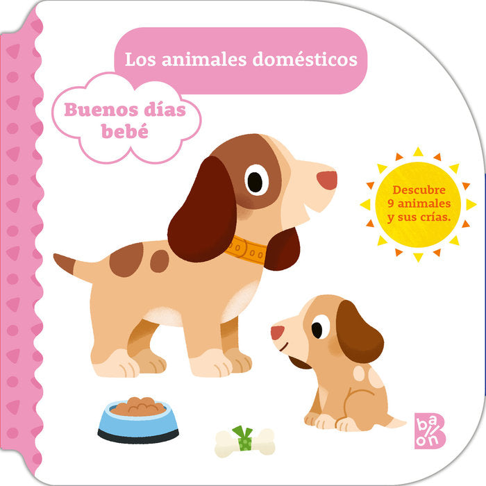BUENOS DIAS BEBE ANIMALES DOMESTICOS, de BALLON | portada del libro