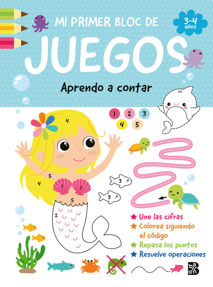 MI PRIMER BLOC DE JUEGOS APRENDO A CONTAR, de BALLON | portada del libro