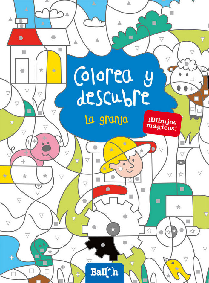 COLOREA Y DESCUBRE - LA GRANJA, de BALLON | portada del libro