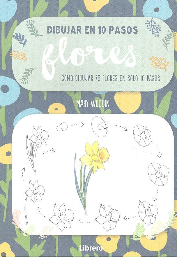 DIBUJAR EN 10 PASOS FLORES | portada del libro