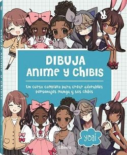 DIBUJA ANIME Y CHIBIS, de YOAI | portada del libro