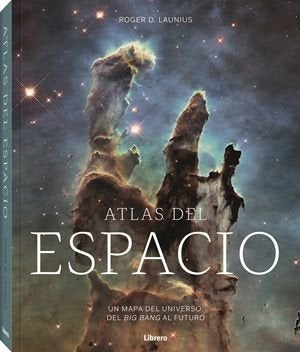 ATLAS DEL ESPACIO, de ROGER D. LAUNIUS | portada del libro