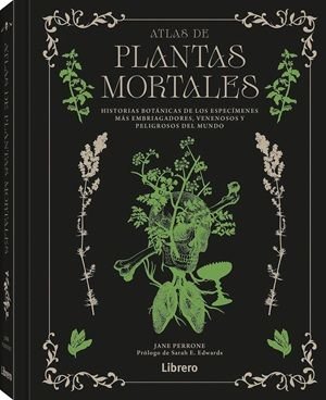 ATLAS DE PLANTAS MORTALES, de JANE PERRONE | portada del libro