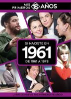 SI NACISTE EN 1961: DE 1961 A 1978, de Varios autores | portada del libro