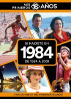 SI NACISTE EN 1984: DE 1984 A 2001, de Varios autores | portada del libro