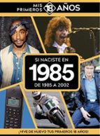 SI NACISTE EN 1985:DE 1985 A 2002, de Varios autores | portada del libro