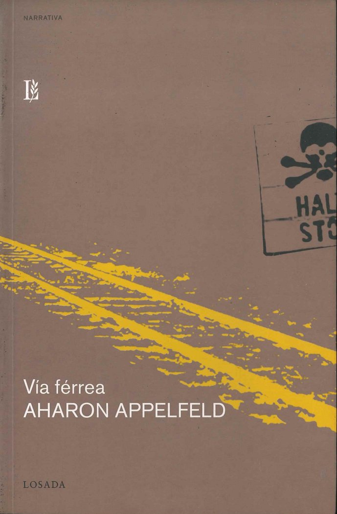 VIA FERREA, de Appelfeld, Aharon | portada del libro