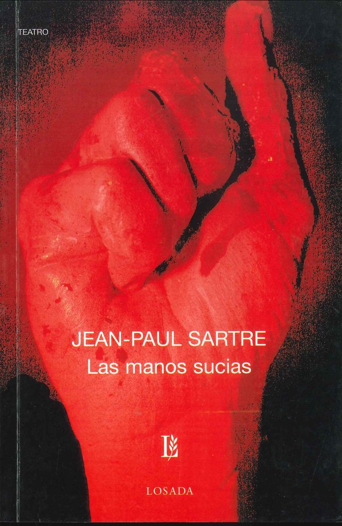 LAS MANOS SUCIAS *** LOSADA ***, de Sartre, Jean-Paul | portada del libro