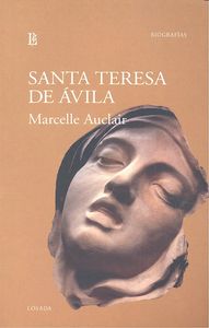 SANTA TERESA DE AVILA, de Marcelle, Auclair | portada del libro