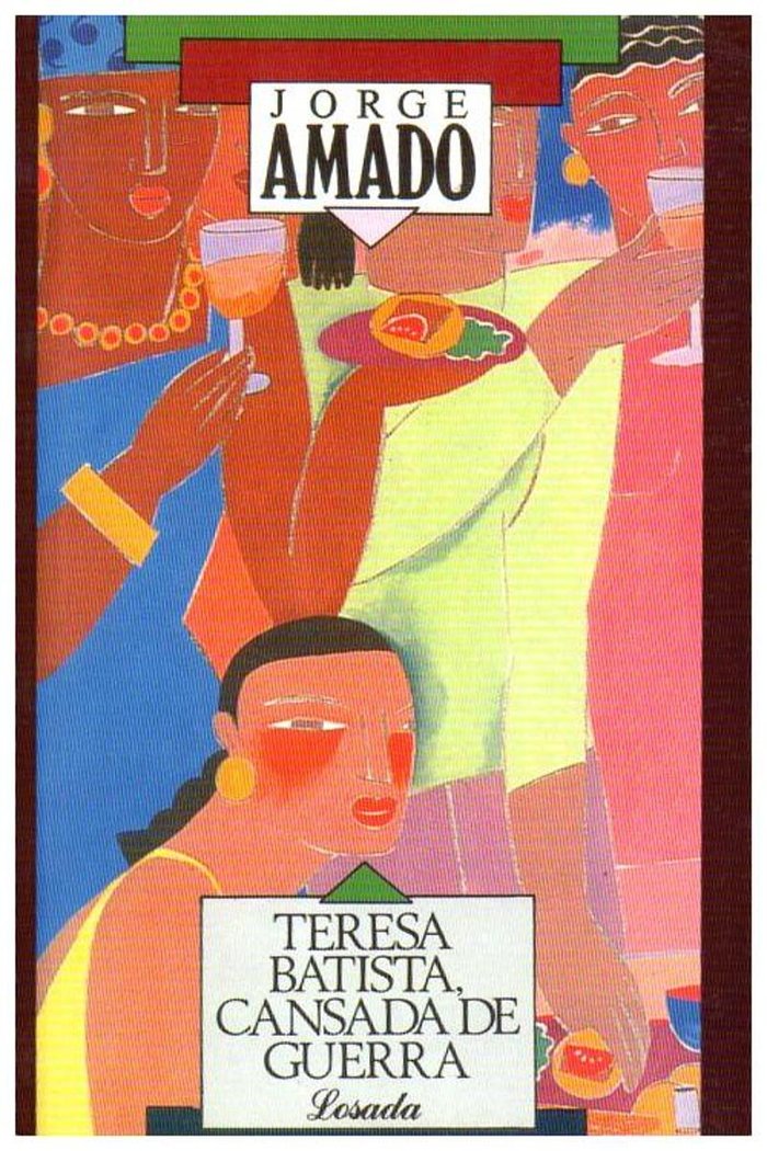 TERESA BATISTA, CANSADA DE GUERRA, de Amado, Jorge | portada del libro