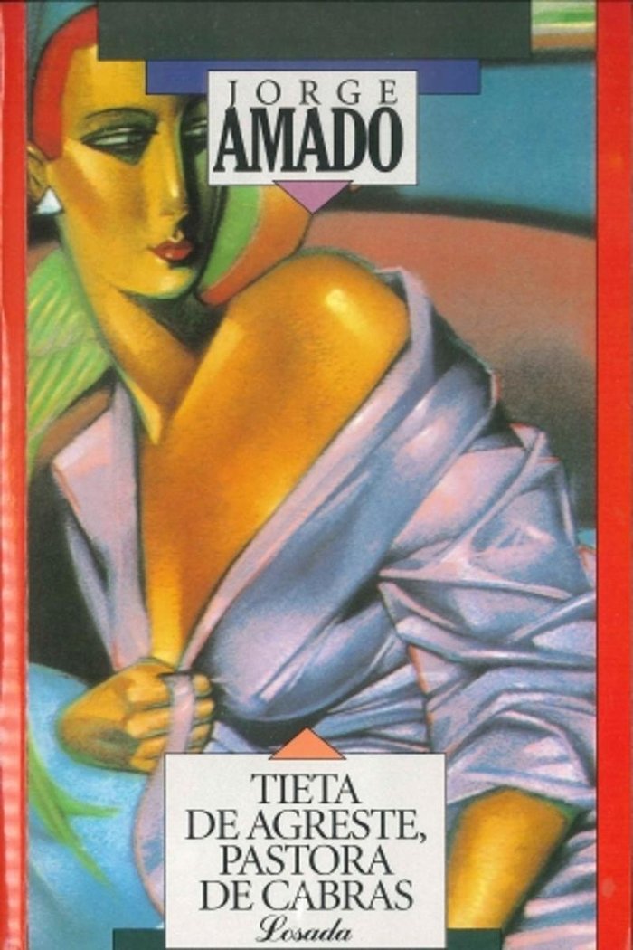 TIETA DE AGRESTE PASTORA DE CABRAS, de Amado, Jorge | portada del libro