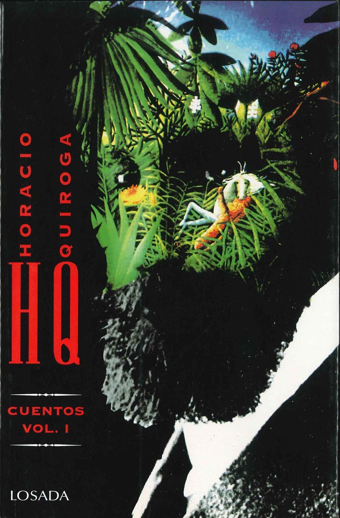 HORACIO QUIROGA -CUENTOS-VOL.1, de Quiroga, Horacio | portada del libro