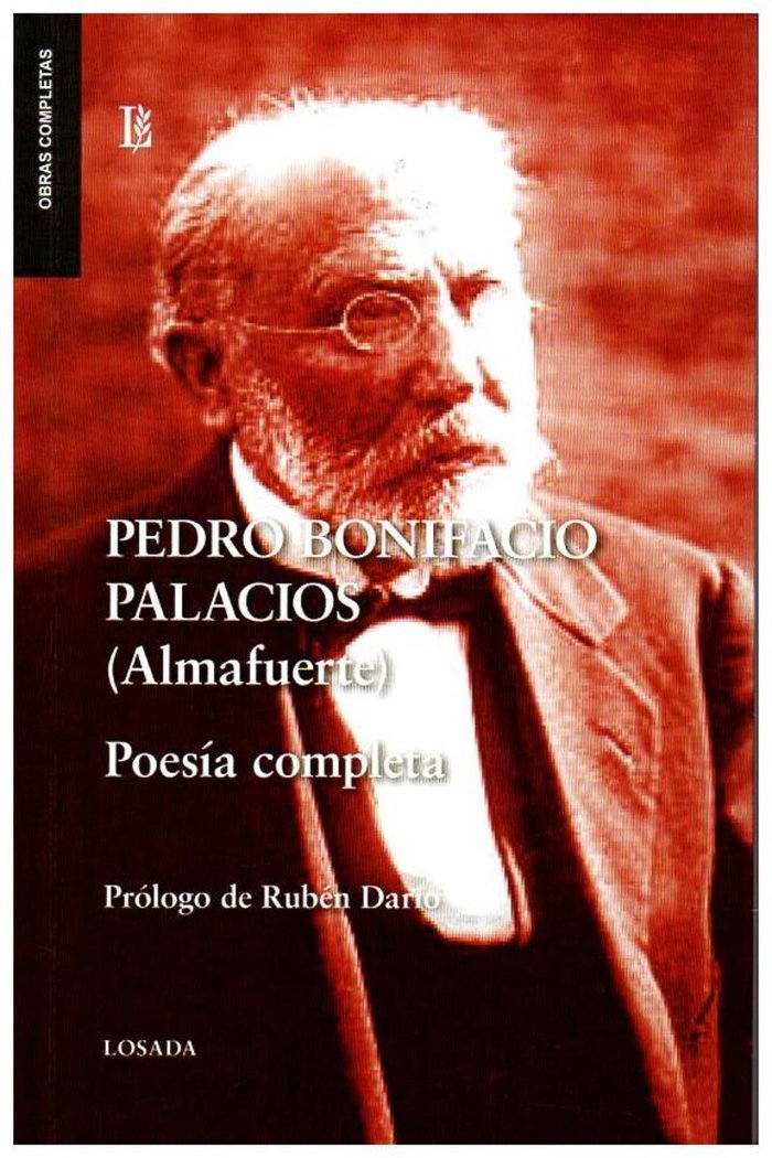 Poesía completa, Pedro Bonifacio Palacios (Almafuerte), de Palacios, Almafuerte, Pedro Bonifacio | portada del libro