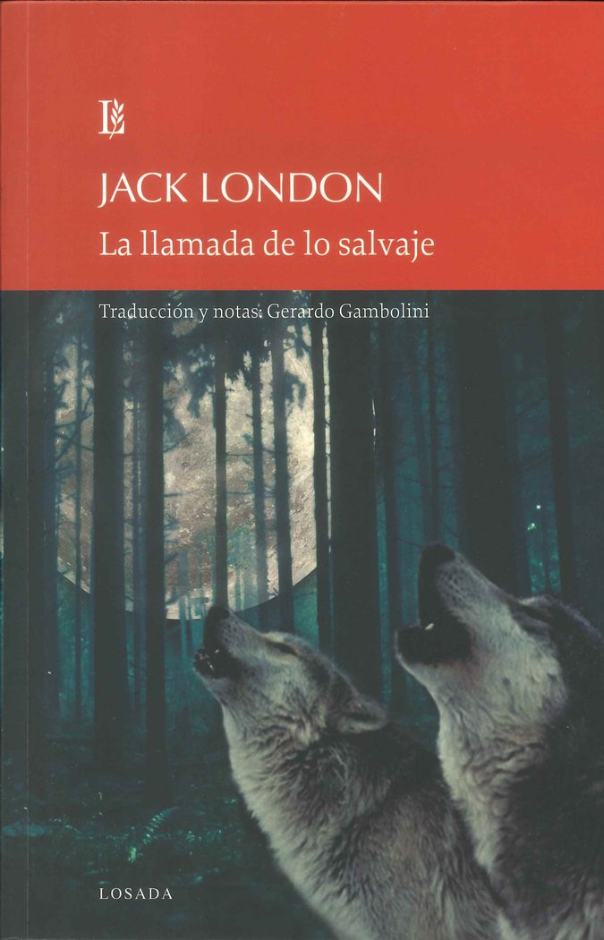 LLAMADA DE LO SALVAJE, LA, de LONDON, JACK | portada del libro
