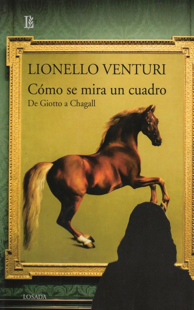 COMO SE MIRA UN CUADRO, de VENTURI, LIONELLO | portada del libro