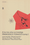 A LOS TRES AÑOS SE INVESTIGA FRANCESCO TONUCCI | portada del libro