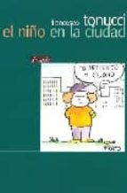 NIÑO EN LA CIUDAD, EL, de Francesco Tonucci | portada del libro