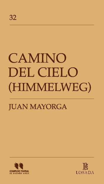 CAMINO DEL CIELO, de Mayorga, Juan | portada del libro