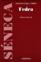 FEDRA EDICION BILINGUE, de Lucio Anneo Séneca | portada del libro