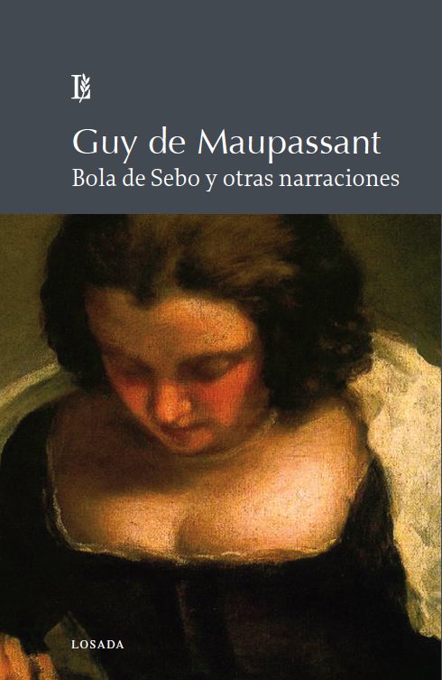 BOLA DE SEBO Y OTRAS NARRACIONES, de MAUPASSANT | portada del libro