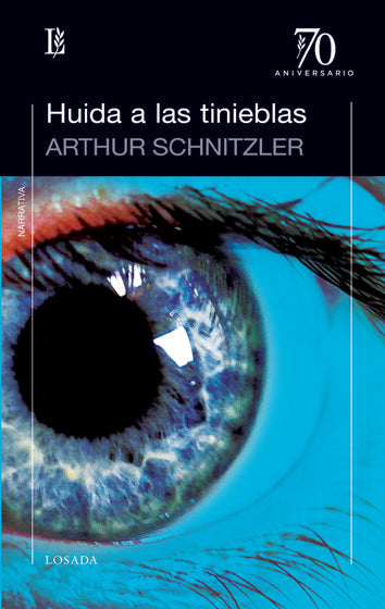 HUIDA A LAS TINIEBLAS, de Schnitzler, Arthur | portada del libro