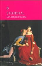 CARTUJA DE PARMA,LA, de Stendhal | portada del libro