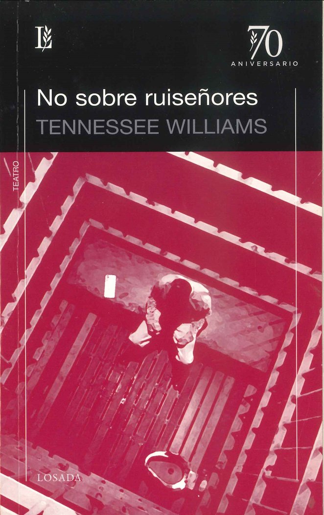 NO SOBRE RUISEÑORES, de WILLIAMS,TENNESSE | portada del libro