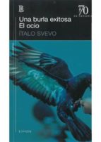 UNA BURLA EXITOSA, de Italo Svevo | portada del libro