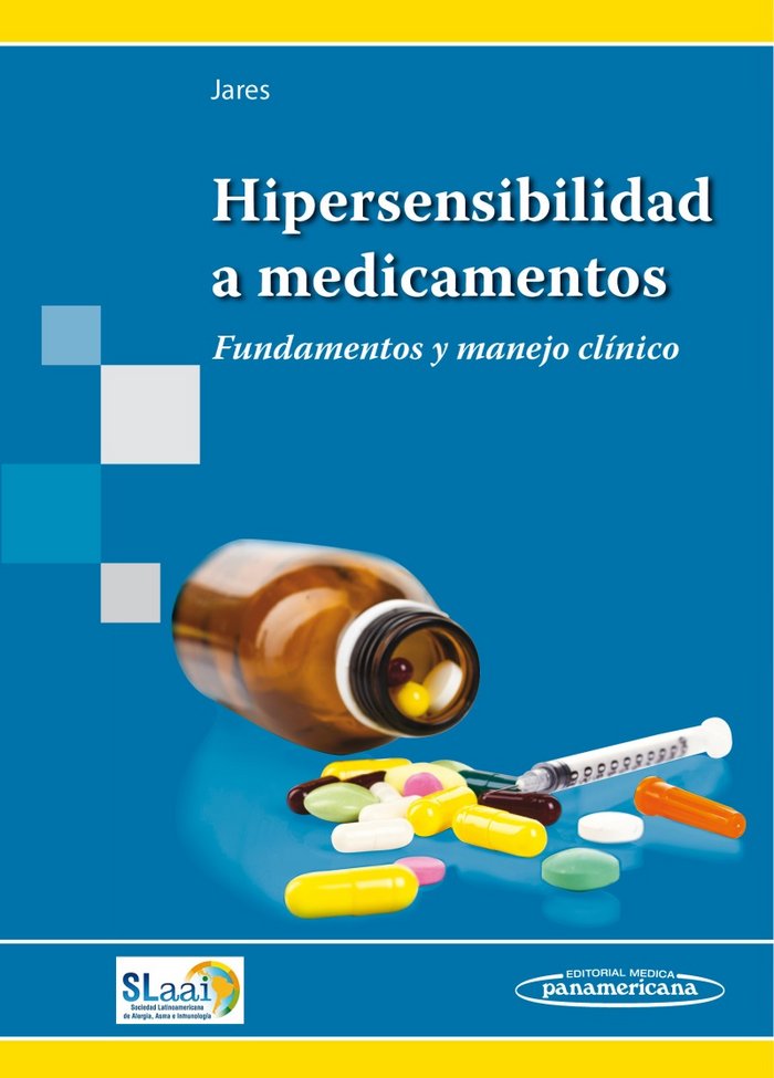 SLAAI:Hipersensibilidad a Medicamentos, de JARES, SLAAI (SOCIEDAD LATINOAMERICANA D | portada del libro