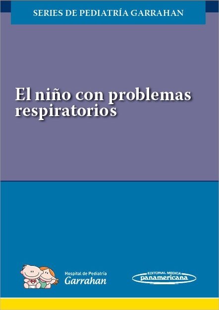 GARRAHAN:El Niûo con Probl.Respiratorios, de VV.AA. | portada del libro