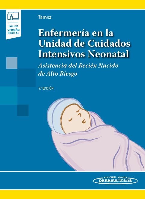 ENFERMERIA EN LA UNIDAD DE CUIDADOS INTENSIVOS NEONATAL (+EBOOK), de NASCIMENTO TAMEZ | portada del libro