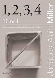 1,2,3,4 TOMO I, de JACQUES ALAIN MILLER | portada del libro