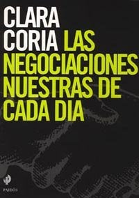 Las negociaciones nuestras de cada d¡a, de CORIA | portada del libro