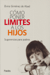 $ COMO PONER LIMITES HIJOS, de GIMENEZ DE ABAD | portada del libro