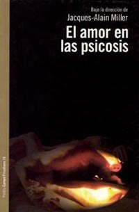 El amor en las psicosis, de Miller | portada del libro