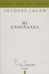 MI ENSEÑANZA, de LACAN | portada del libro