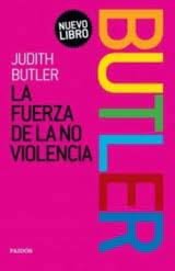LA FUERZA DE LA NO VIOLENCIA, de BUTLER | portada del libro