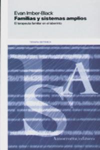 Familias y sistemas amplios, de Imber-Black, Evan | portada del libro